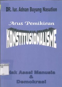 Image of Arus Pemikiran Konstitusionalisme Hak Asasi Manusia dan Demokrasi
