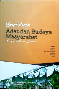 Image of Bunga rampai adat dan budaya masyarakat di Sumatra Barat
