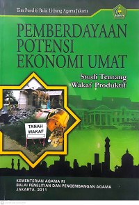 Image of Pemberdayaan potensi ekonomi umat: studi tentang wakaf produktif