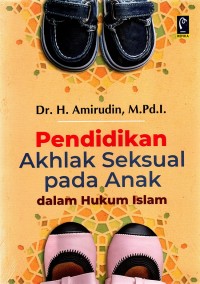 Image of Pendidikan akhlak seksual pada anak talam hukum Islam