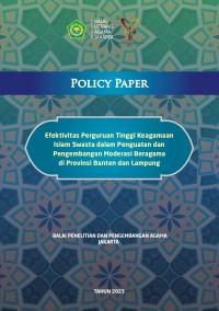 Image of Policy paper: efektivitas perguruan tinggi keagamaan islam swasta dalam penguatan dan pengembangan moderasi beragama di provinsi Banten dan Lampung