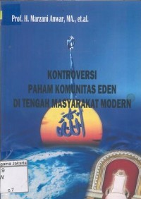 Image of Kontroversi Paham Komunitas Eden Di Tengah Masyarakat modern