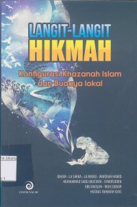 Image of Langit Langit Hikmah: Konfigurasi Khazanah Islam dan Budaya Lokat
