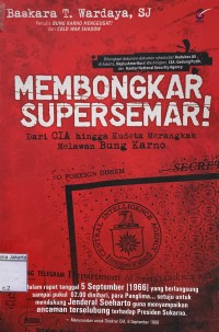 Image of Membongkar supersemar : dari CIA dingga kudeta merangkak melawan Bung Karno
