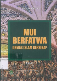 Image of MUI Berfatwa Ormas Islam Bersikap