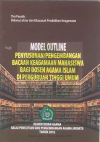 Image of Model Outline Penyusunan Bacaan Keagamaan bagi Dosen Agama Islam di Perguruan Tinggi Umum