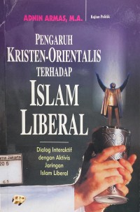 Image of Pengaruh Kristen-Orientalis Terhadap Islam Liberal