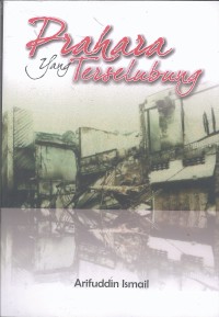 Image of Prahara Yang Terselubung Membedah Kerukunan Pasca Konflik di Ambon