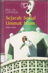 Image of Sejarah Sosial Ummat Islam: Bagian Ketiga