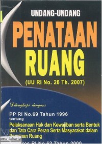 Image of Undang-Undang Penataan Ruang: (UU RI No. 26 Th. 2007)