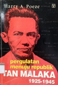 Image of Pergulatan Menuju Republik Tan Malaka 1925-1945