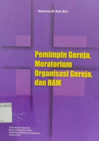 Image of Pemimpin Gereja,Moratorium Organisasi Gereja dan HAM