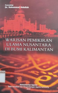 Image of Warisan Pemikiran Ulama Nusantara Di Bumi Kalimantan