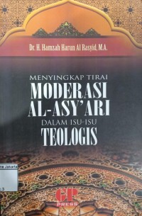 Image of Menyingkqp Tirai Moderasi Al-Asy'Ari Dalam Isu-Isu Teologis