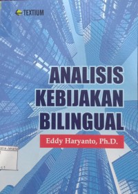 Image of Analisis Kebijakan Bilingual