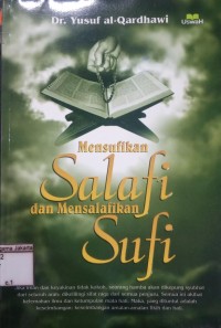 Image of Mensufikan Salafi dan Mensalafikan Sufi