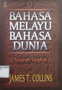 Image of Bahasa Melayu Bahasa Dunia Sejarah Singkat