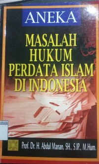 Image of Aneka Masalah Hukum Perdata Islam di Indonesia