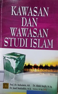 Image of Kawasan dan Wawasan Studi Islam