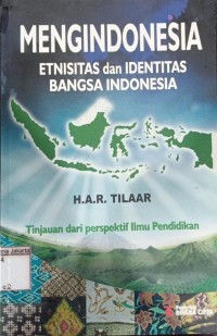 Image of Mengindonesia Etnisitas dan Identitas Bangsa Indonesia