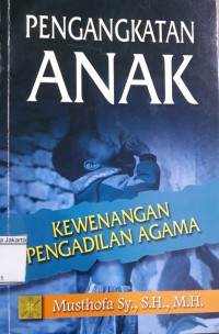 Image of Pengangkatan Anak Kewenangan  Pengadilan Agama