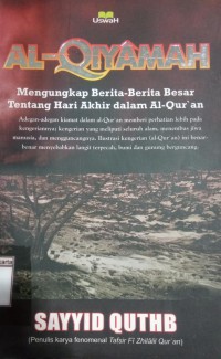 Image of Al-Qiyamah Mengungkap Berita-Berita Besar Tentang Hari Akhir dalam Al-Qur'an