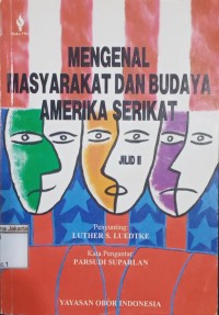 Image of Mengenel Masyakarat dan Budaya Amerikat Serikat