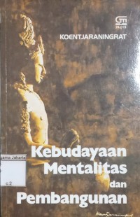 Image of Kebudayaan Mentalitas dan Pembangunan