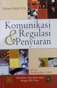 Image of Komunikasi dan regulasi penyiaran