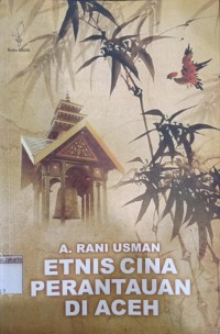 Image of Etnis Cina Perantauan di Aceh