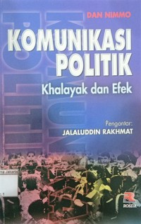 Image of Komunikasi Politik Khalayak dan Efek