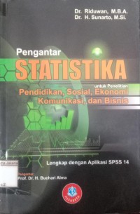Image of Pengantar Statiska Untuk Penelitian Pendidikan, Sosial, Ekonomis Komunikasi dan Bisnis