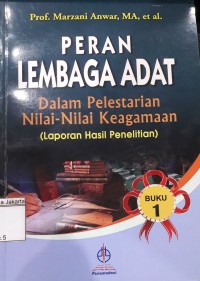 Image of Peran Lembaga Adat dalam Pelestarian Nilai-Nilai Keagamaan 1