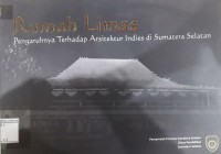 Image of Rumah Limas: Pengaruh Terhadap Arsitektur Indies di Sumatera Selatan