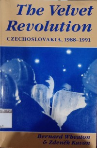 Image of The Velvet Revolution; Czechoslovakia, 1988 - 1991