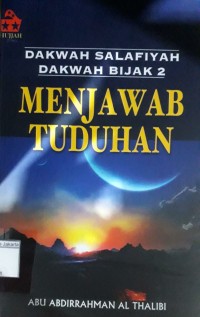 Image of Dakwah Salafiyah Dakwah Bijak 2 Menjawab Tuduhan