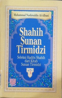 Image of Shahih Sunan Tirmidzi; Seleksi Hadits Shahih dari Kitab Sunan Tirmidzi Buku 3