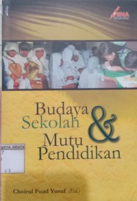 Image of Budaya Sekolah & Mutu Pendidikan