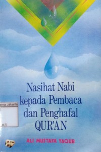 Image of Nasihat Nabi Kepada Pembaca dan Penghafal Qur'an