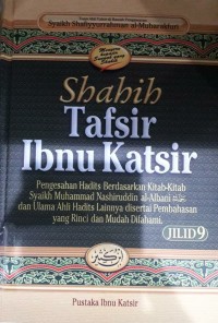 Image of Shahih Tafsir Ibnu Katsir; Surah AL-HASYR AL-MUMTAHANAH ASH-SHAFF AL-JUMU'AH AL-MUNAAFIQUUN AT-TAGHAABUN ATHTHALAAQ AT-TAHRIIM AL MULK AL-QALAM AL-HAAQQAH AL-MA'AARIJ NUH AL JINN AL-MUZZAMMIL AL-MUDDATSTSIR AL-QIYAAMAH AL-INSAAN AL-MURSALAAT JUZ AMMA Jilid 9