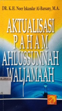 Image of Akttualisasi Paham Ahlussannah Waliamaah