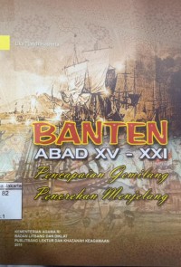Image of Banten Abad XV-XXI Pencapaian Gemilang Penorehan Manajemen