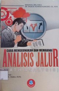 Image of Cara Menggunakan dan Memaknai Analisis Jalur