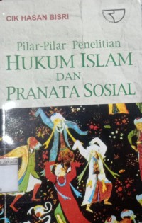 Image of Pilar-Pilar Penelitian Hukum Islam dan Pranata Sosial