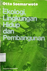 Image of Ekologi, Lingkungan Hidup dan Pembangunan