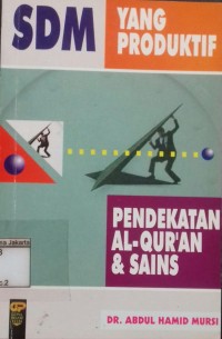 Image of SDM yang Produktif Pendekatan Al-Qur'an & Sains