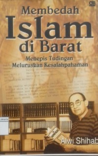 Image of Membedah Islam di Barat Menepis Tudingan Meluruskan Kesalahpahaman