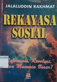Image of Rekayasa Sosial; Reformasi, Revolusi, atau Manusia Besar?