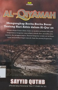 Image of Al-Qiyamah: Mengungkapkan Berita-Berita Besar Tentang Hari Akhir Dalam Al-Qur'an