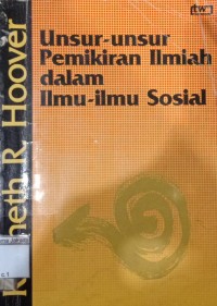 Image of Unsur-Unsur Pemikiran Ilmiah Dalam Ilmu-Ilmu Sosial